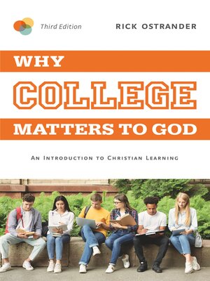 cover image of Why College Matters to God